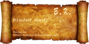 Bischof Kunó névjegykártya